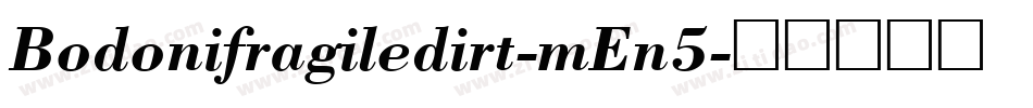 Bodonifragiledirt-mEn5字体转换