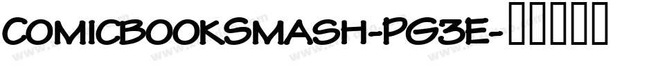 ComicbookSmash-PG3E字体转换