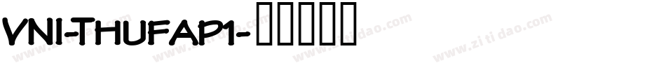 VNI-Thufap1字体转换