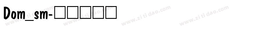 Dom_sm字体转换