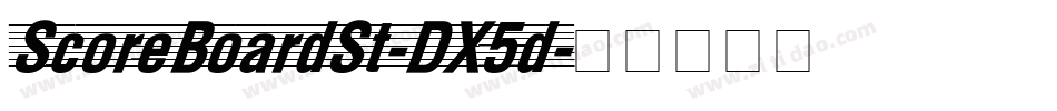 ScoreBoardSt-DX5d字体转换