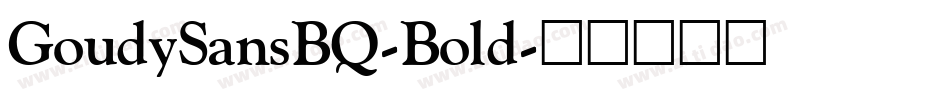 GoudySansBQ-Bold字体转换