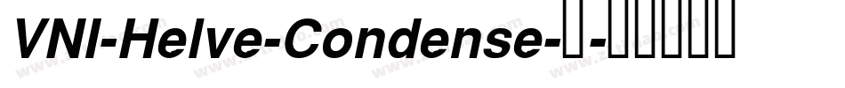 VNI-Helve-Condense-常字体转换