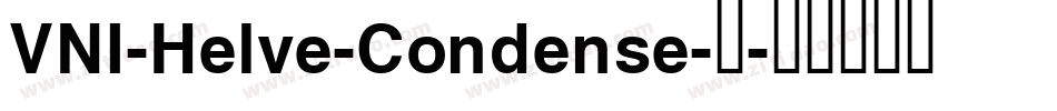 VNI-Helve-Condense-常字体转换