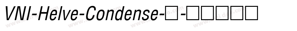 VNI-Helve-Condense-常字体转换
