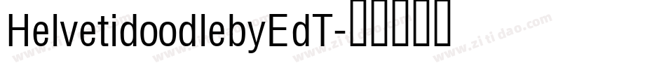 HelvetidoodlebyEdT字体转换