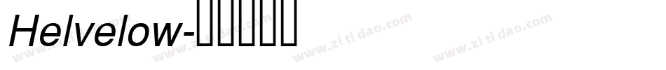 Helvelow字体转换