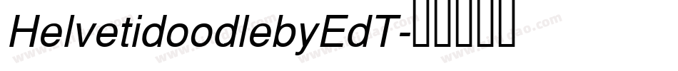 HelvetidoodlebyEdT字体转换