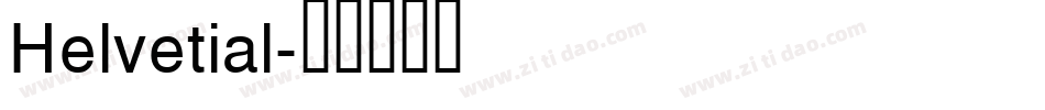 Helvetial字体转换