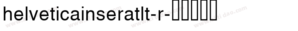 helveticainseratlt-r字体转换