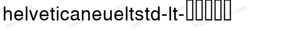 helveticaneueltstd-lt字体转换