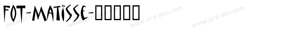 FOT-Matisse字体转换