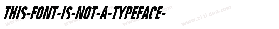 This-font-is-not-a-typeface字体转换