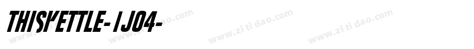 ThisKettle-1jO4字体转换