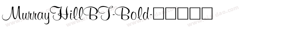 MurrayHillBT-Bold字体转换