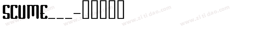 SCUME___字体转换