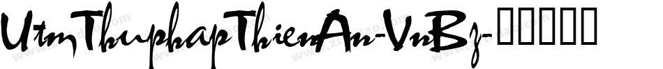 UtmThuphapThienAn-VnBz字体转换