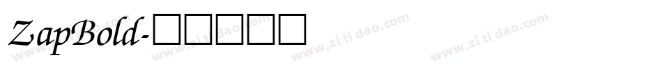 ZapBold字体转换
