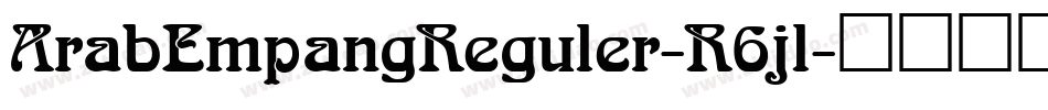 ArabEmpangReguler-R6jl字体转换