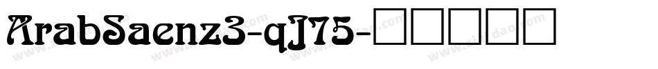 ArabSaenz3-qJ75字体转换