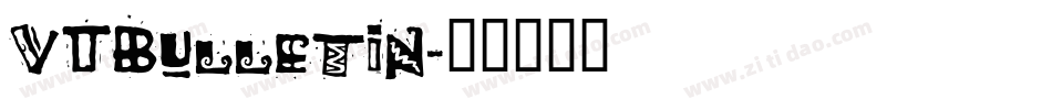 VTBulletin字体转换