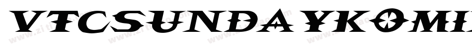 VTCSundaykomixItalic字体转换
