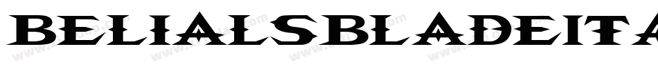 BelialsBladeItalic字体转换