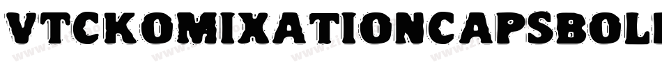 VTCKomixationCapsBold字体转换