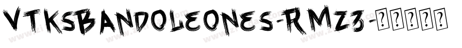 VtksBandoleones-RMZ3字体转换