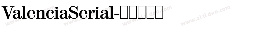 ValenciaSerial字体转换