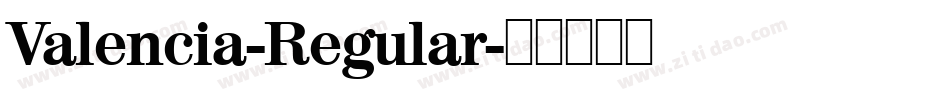 Valencia-Regular字体转换