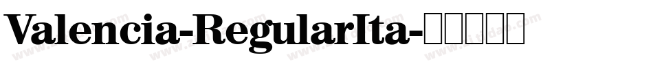 Valencia-RegularIta字体转换