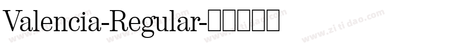 Valencia-Regular字体转换