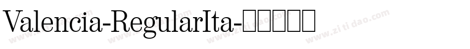 Valencia-RegularIta字体转换