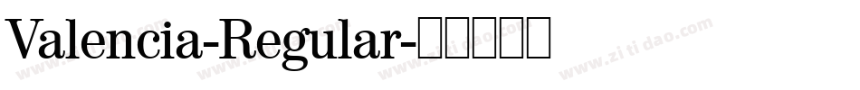 Valencia-Regular字体转换