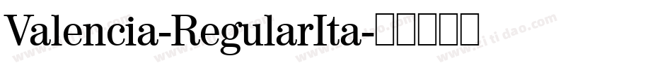 Valencia-RegularIta字体转换