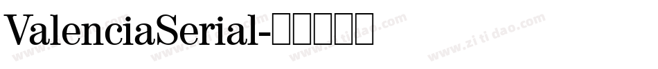ValenciaSerial字体转换