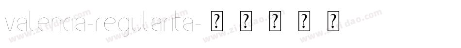 Valencia-RegularIta字体转换