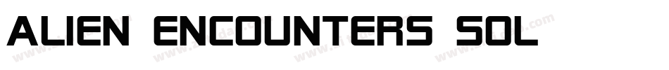 Alien-Encounters-Sol字体转换