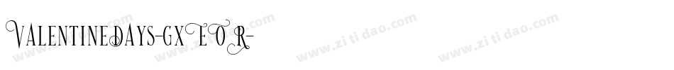 ValentineDays-gxEOR字体转换