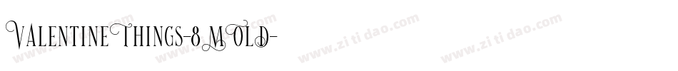 ValentineThings-8MOlD字体转换