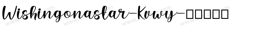 Wishingonastar-Kvwy字体转换