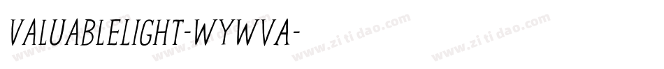 ValuableLight-WyWvA字体转换