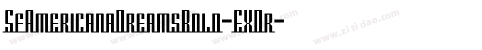 SfAmericanaDreamsBold-EXDr字体转换