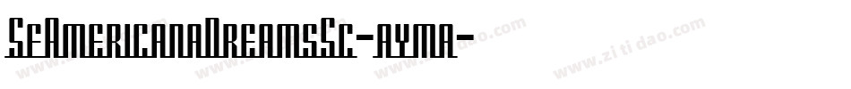 SfAmericanaDreamsSc-ayma字体转换