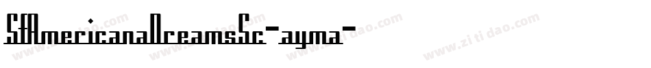 SfAmericanaDreamsSc-ayma字体转换
