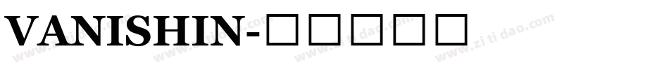 VANISHIN字体转换
