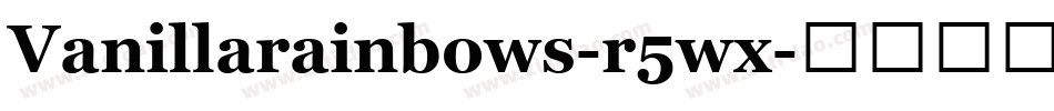 Vanillarainbows-r5wx字体转换