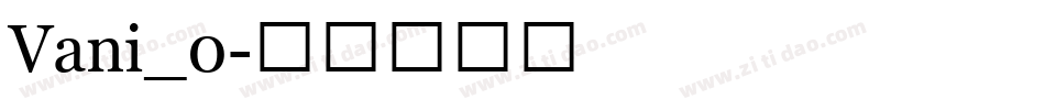 Vani_0字体转换