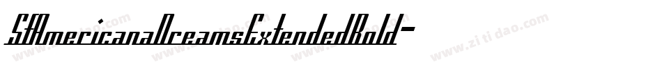 SfAmericanaDreamsExtendedBold-ZJrq字体转换 SfAmericanaDreamsExtendedBold-ZJrq字体转换